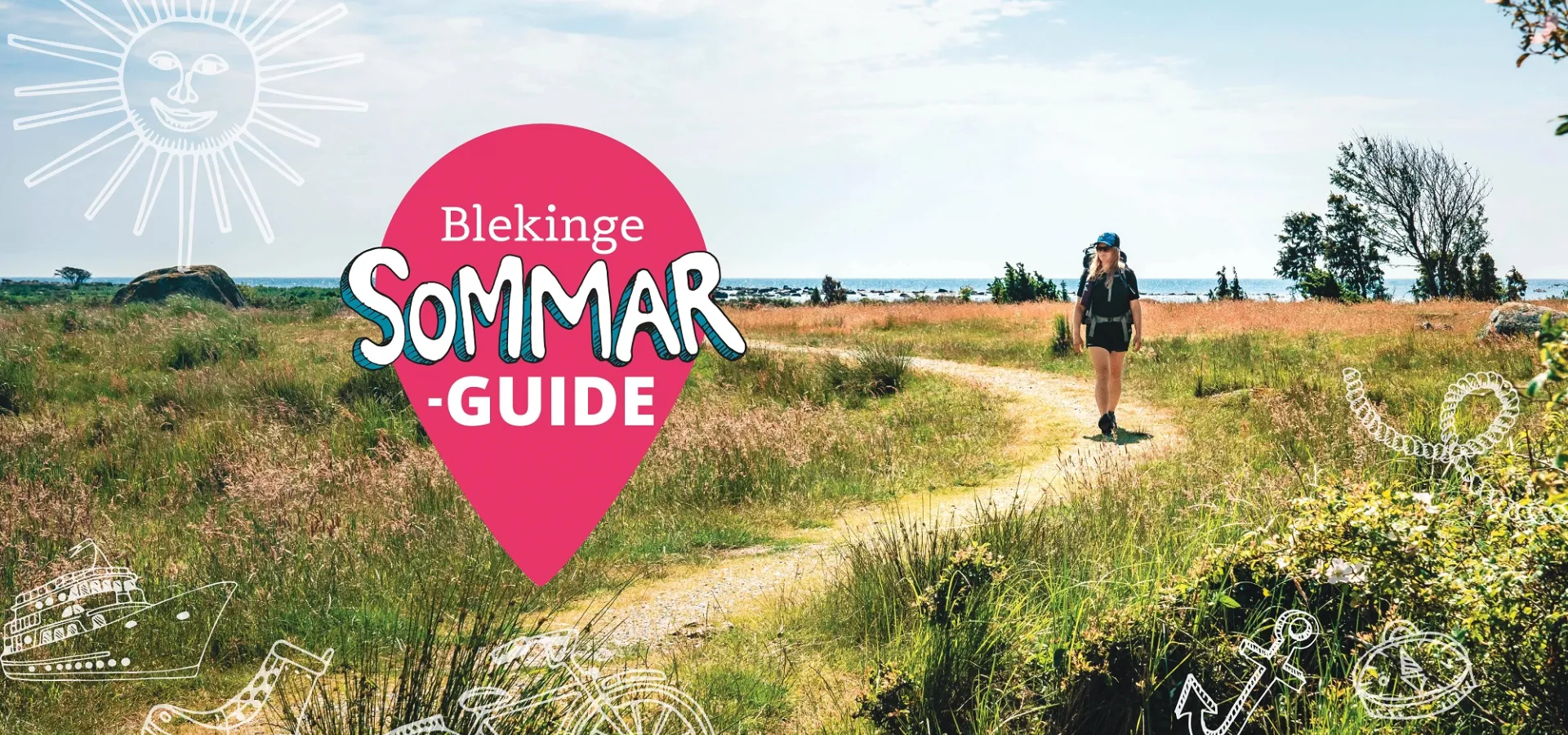 Bästa stället på bästa sättet - Sommarguide i Blekinge